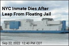 NYC Inmate Dies After Leap From Floating Jail