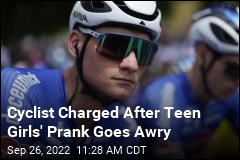 Cyclist Charged After Teen Girls&#39; Prank Goes Awry