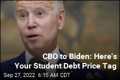 CBO Puts Cost of Biden&#39;s Student Debt Plan at $400B