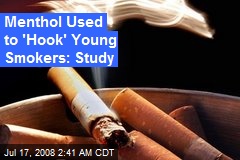 Menthol Used to 'Hook' Young Smokers: Study