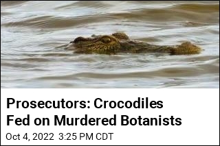 Prosecutors: Botanists Were Killed, Dumped in River