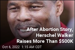 Since Abortion Story Broke, Herschel Walker Has Raised More Than $500K