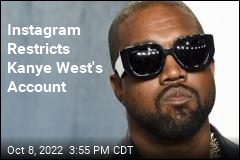 Instagram Restricts Kanye West&#39;s Account