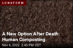 A New Option After Death: Human Composting