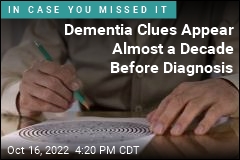Dementia Clues Appear Almost a Decade Before Diagnosis