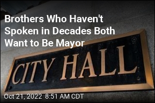 Brothers Who Haven&#39;t Spoken in Decades Both Want to Be Mayor