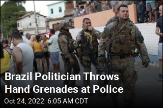 Brazil Politician Throws Hand Grenades at Police