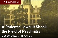 A Patient&#39;s Lawsuit Shook the Field of Psychiatry