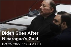 Biden Targets Nicaragua&#39;s Gold