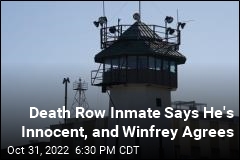 Buoyed by Winfrey&#39;s Support, Death Row Inmate Awaits Ruling