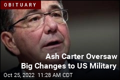 Ash Carter Oversaw Big Changes to US Military