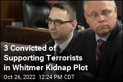 3 Convicted of Supporting Terrorists in Whitmer Kidnap Plot