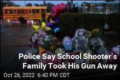 Police Say School Shooter&#39;s Family Took His Gun Away