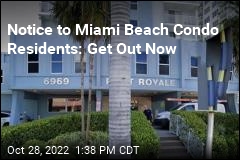 Notice to Miami Beach Condo Residents: Get Out Now