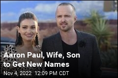 Aaron Paul, Wife, Son to Get New Names