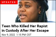 Teen Who Killed Her Rapist Slips Out of Custody