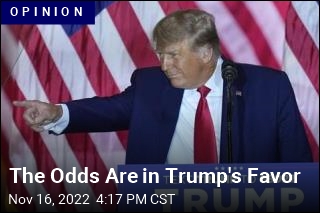 The Odds Are in Trump&#39;s Favor