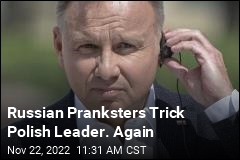 Russian Pranksters Trick Polish Leader. Again