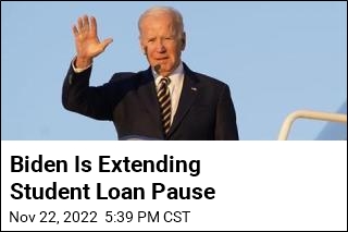 Biden Says Student Loan Pause Will Be Extended