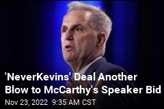 &#39;NeverKevins&#39; Deal Another Blow to McCarthy&#39;s Speaker Bid