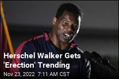 Herschel Walker Gets &#39;Erection&#39; Trending
