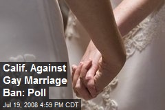 Calif. Against Gay Marriage Ban: Poll