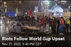 World Cup Upset Sparks Riots