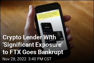 Crypto Lender &#39;Rescued&#39; by FTX Goes Bankrupt