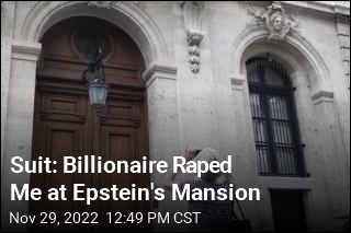 Suit: Billionaire Raped Me at Epstein&#39;s Mansion