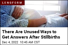 There Are Unused Ways to Get Answers After Stillbirths