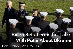 Biden: I&#39;ll Talk to Putin When He&#39;s Ready for Peace