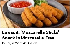 Lawsuit: &#39;Mozzarella Sticks&#39; Snack Is Mozzarella-Free