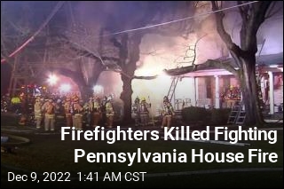 Firefighters Killed Fighting Pennsylvania House Fire