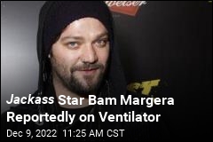 Bam Margera Is on Ventilator in ICU: Report