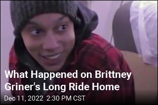 What Happened on Brittney Griner&#39;s Long Ride Home