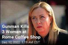 Gunman Kills 3 Women at Rome Cafe