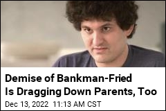 Demise of Bankman-Fried Is Dragging Down Parents, Too