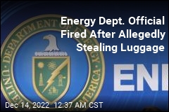 Top Energy Department Official Fired After Allegedly Stealing Luggage