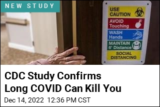 CDC Study Confirms You Can Die From Long COVID