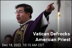 Vatican Defrocks Anti-Abortion Priest