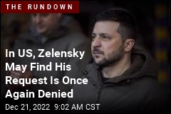 In US, Zelensky May Find His Request Is Once Again Denied