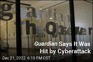 Guardian Says It Was Hit by Cyberattack