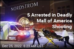 5 Arrested in Deadly Mall of America Shooting
