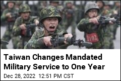 Taiwan Changes Mandated Military Service to One Year