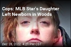 Police: Hall of Famer&#39;s Daughter Abandoned Newborn in Woods