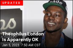 Rapper Theophilus London Hasn&#39;t Been Seen in Months