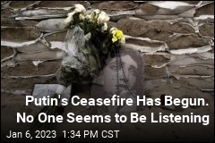 Ukraine Official on Ceasefire: &#39;Russians Are Making It Up&#39;