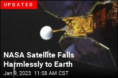 Don&#39;t Look Up: NASA Satellite Is Hurtling Toward Earth