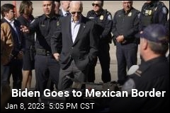 Biden Goes to Mexican Border