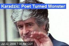 Karadzic: Poet Turned Monster